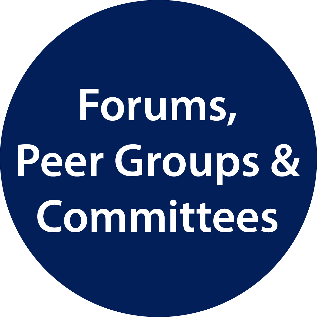 Forums, peer groups & committees